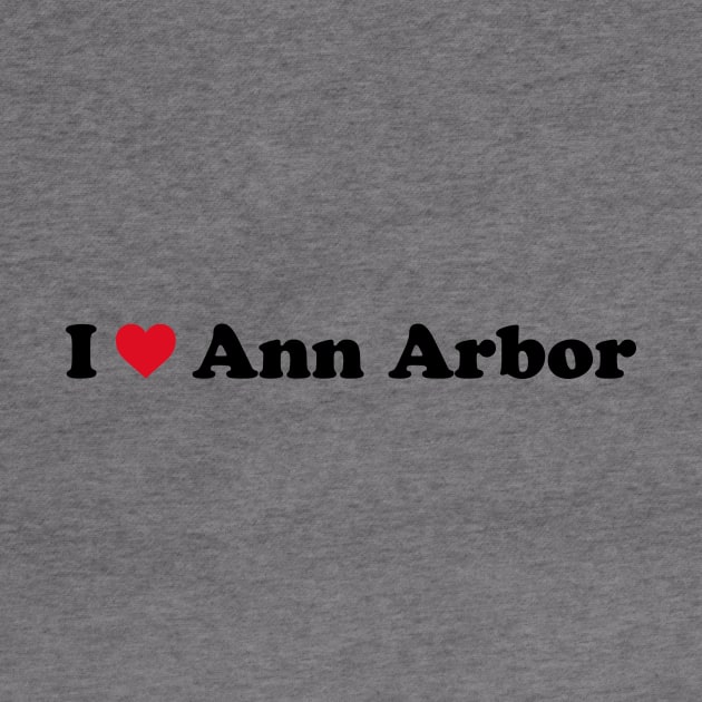 I Love Ann Arbor by Novel_Designs